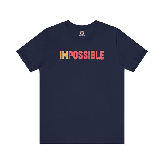 I'm Possible T-Shirt