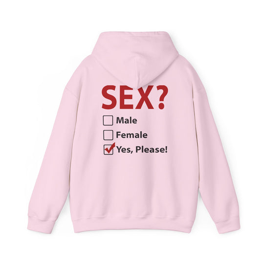 Sex? Yes, Please Hooded Sweatshirt