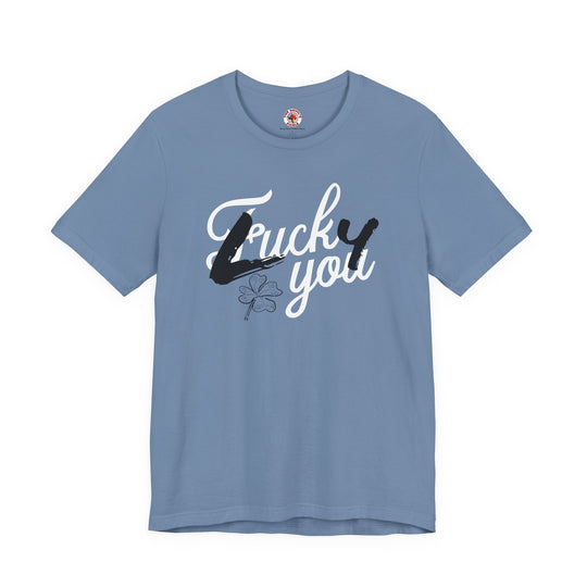 Lucky You T-Shirt