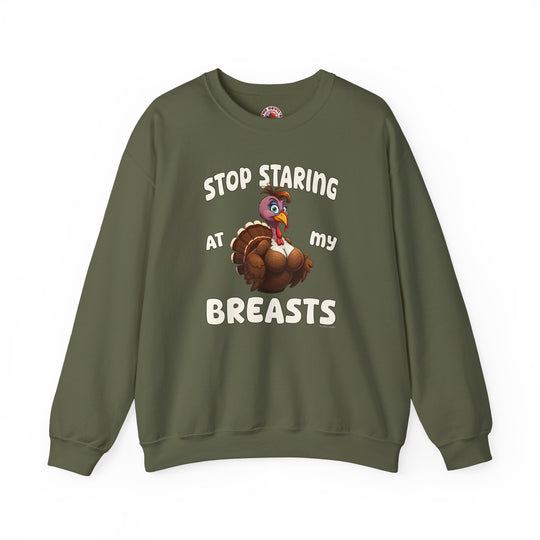 Stop Staring At My Breasts Crewneck Sweatshirt