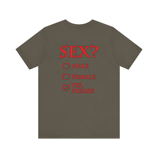 Sex? Yes, Please T-Shirt