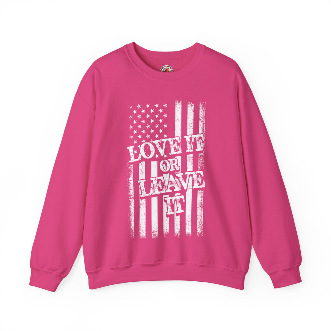 Love It Or Leave It Crewneck Sweatshirt