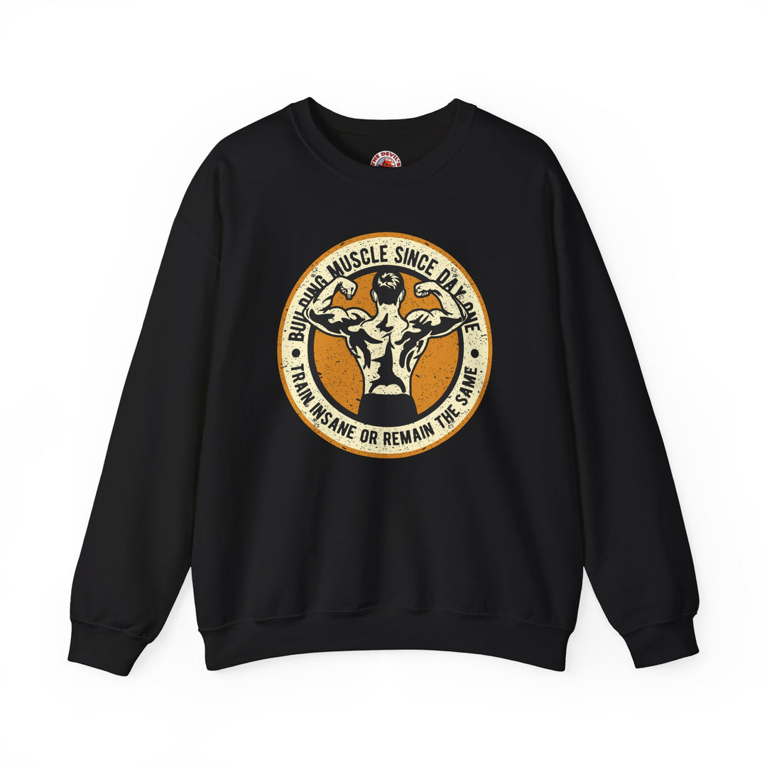 Building Muscle Since Day One Crewneck Sweatshirt