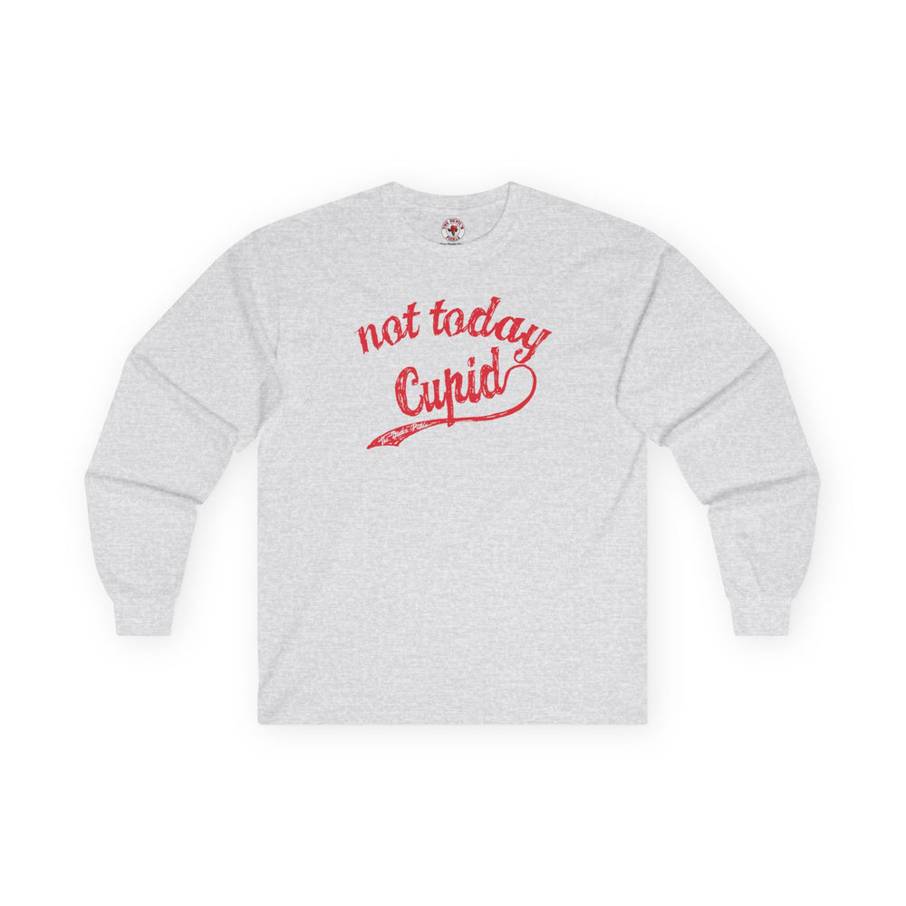 Not Today Cupid Long Sleeve Tee