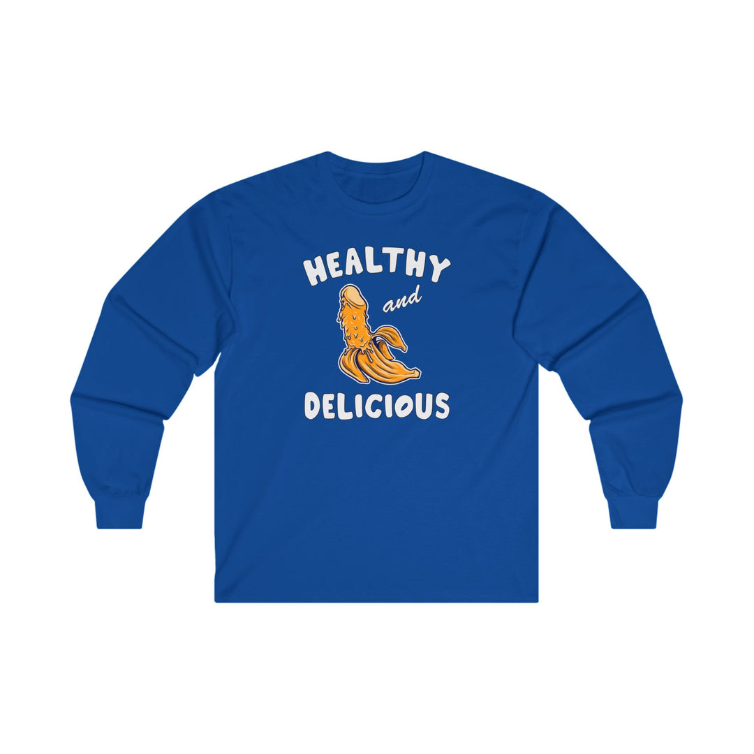 Healthy and Delicious Long Sleeve Tee