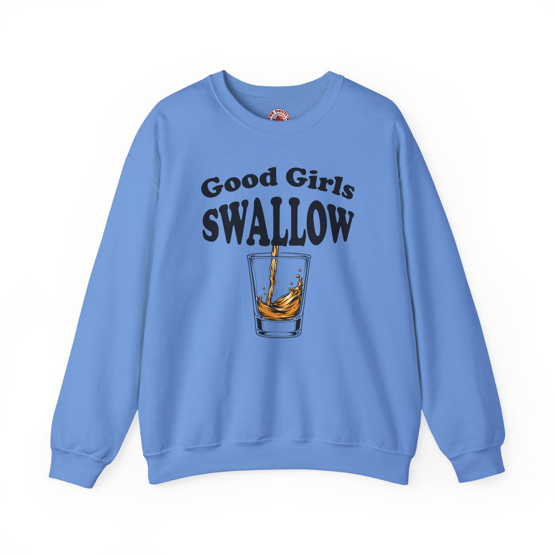 Good Girls Swallow Crewneck Sweatshirt