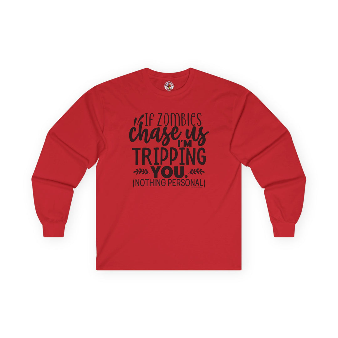 If Zombies Chase Us Long Sleeve Tee