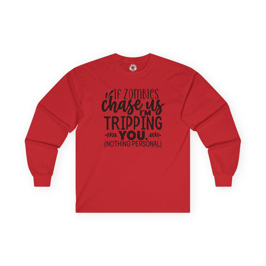 If Zombies Chase Us Long Sleeve Tee