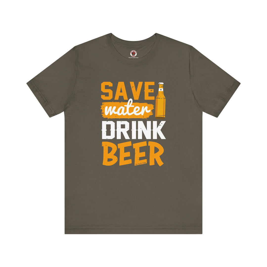 Save Water Drink Beer T-Shirt