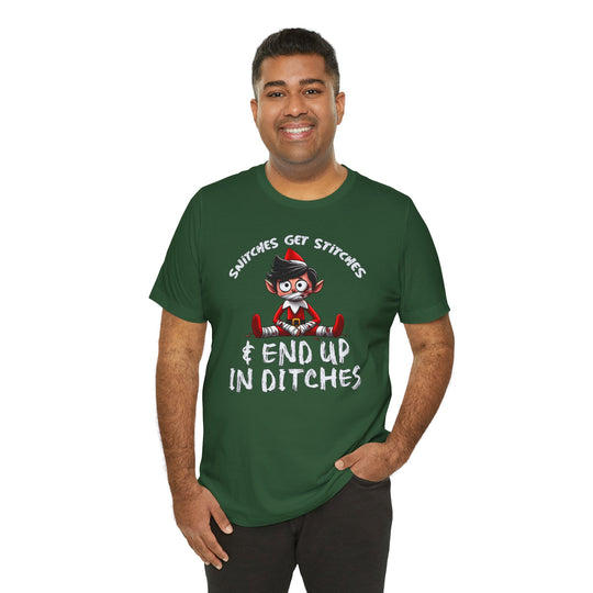 Snitches Get Stitches T-Shirt