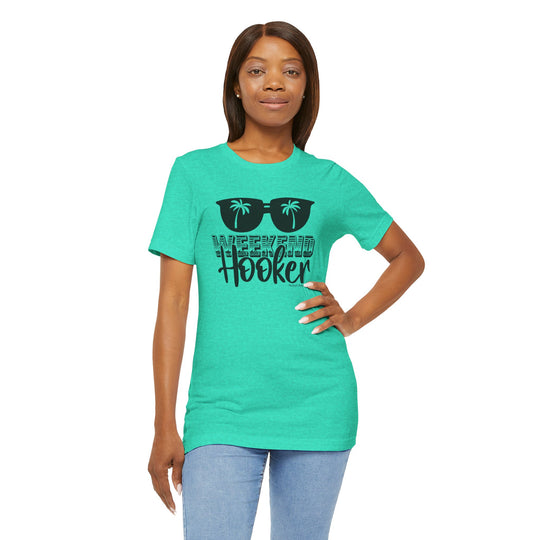 Weekend Hooker T-Shirt