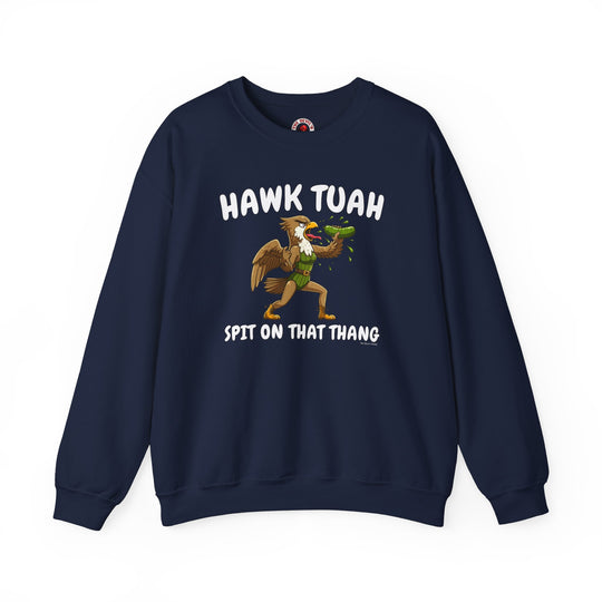 Hawk Tuah Crewneck Sweatshirt