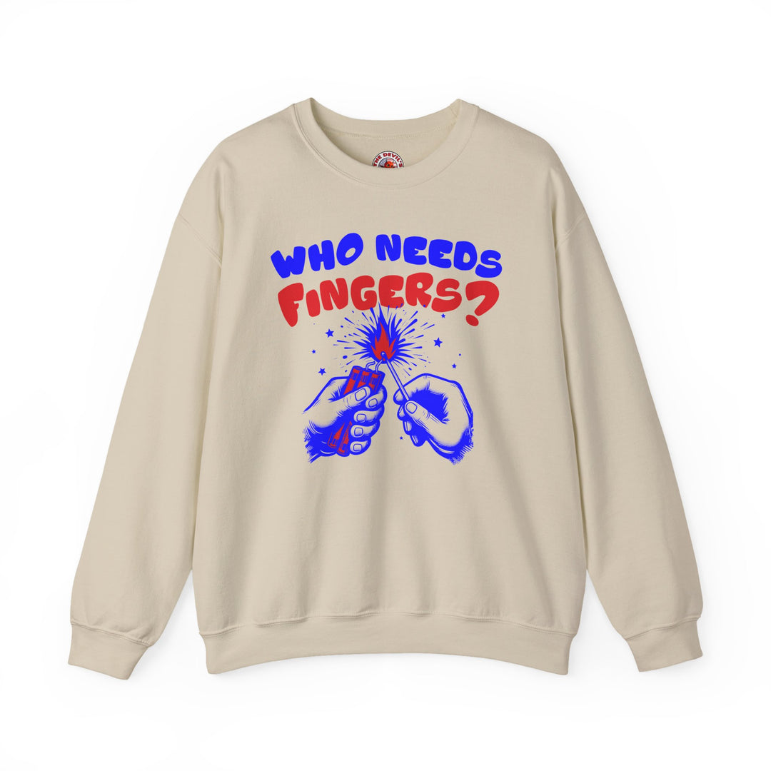 Who Needs Fingers Crewneck Sweatshirt