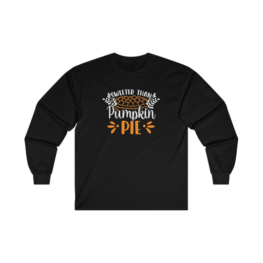 Sweeter Than Pumpkin Pie Long Sleeve Tee