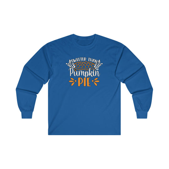 Sweeter Than Pumpkin Pie Long Sleeve Tee