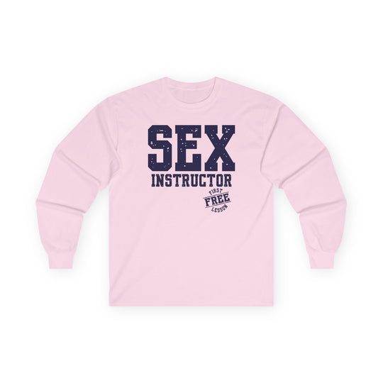 Sex Instructor Long Sleeve Tee