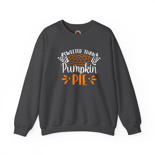 Sweeter Than Pumpkin Pie Crewneck Sweatshirt