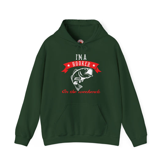 I'm A Hooker Hooded Sweatshirt