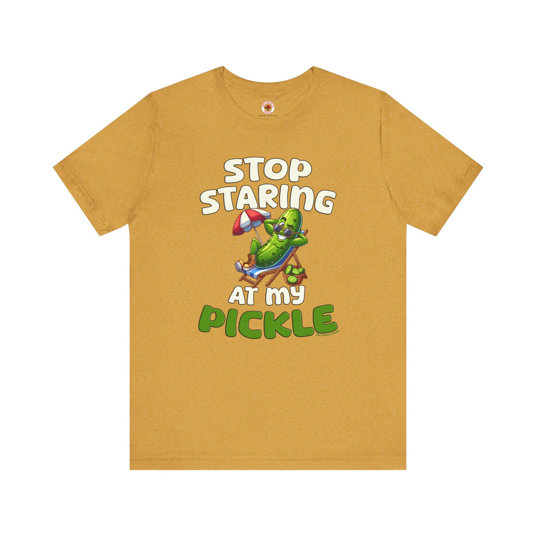 Stop Staring At My Pickle T-Shirt