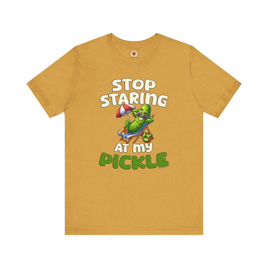 Stop Staring At My Pickle T-Shirt