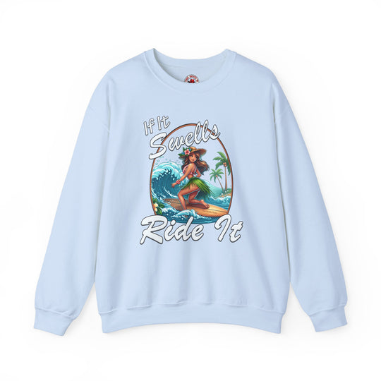 If It Swells Ride It Crewneck Sweatshirt