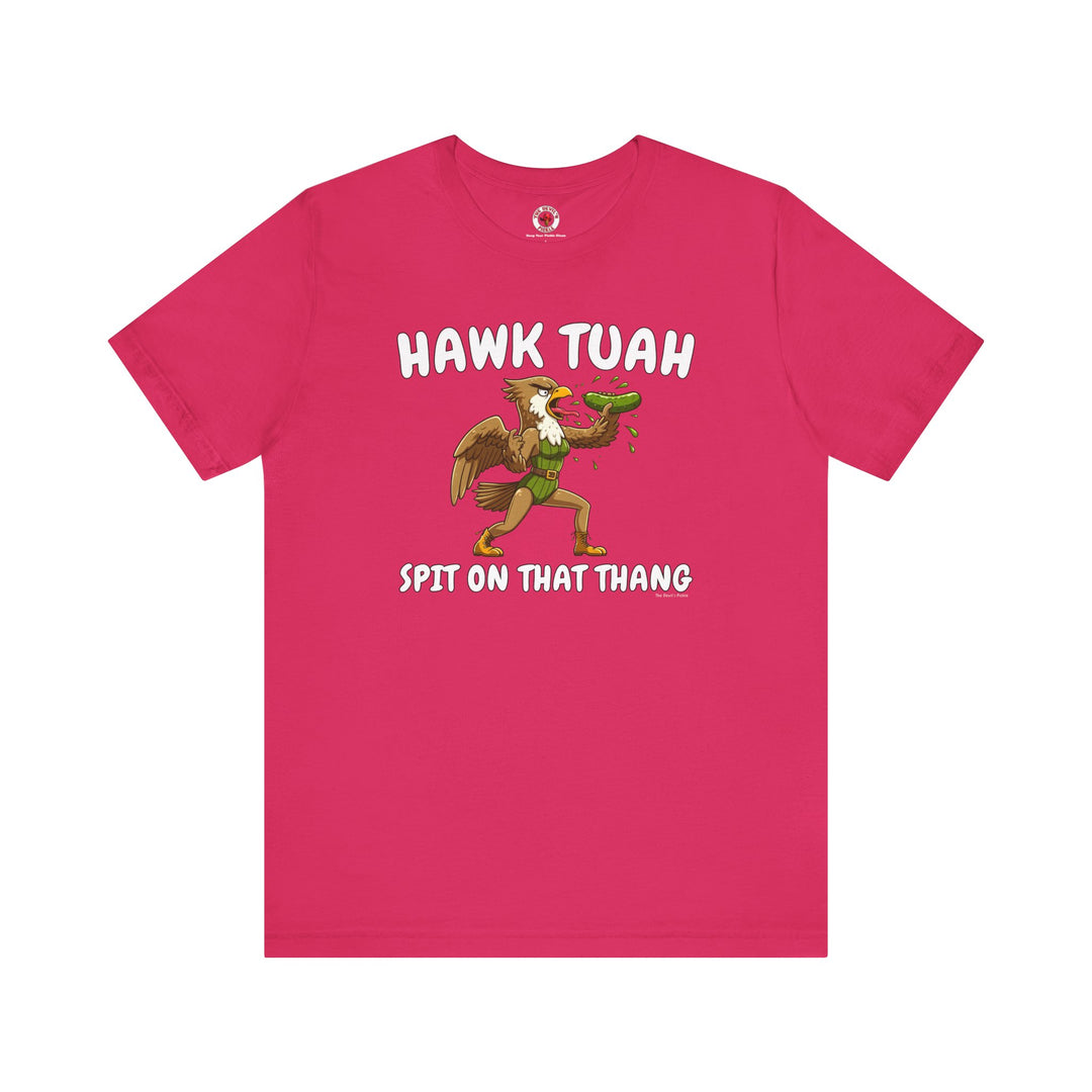 Hawk Tuah T-Shirt