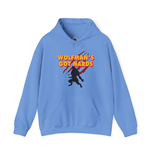 Wolfman's Got Nards Hooded Sweatshirt