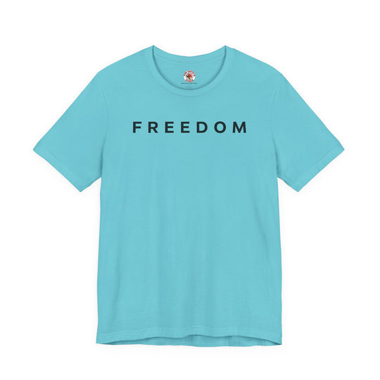 Freedom T-Shirt