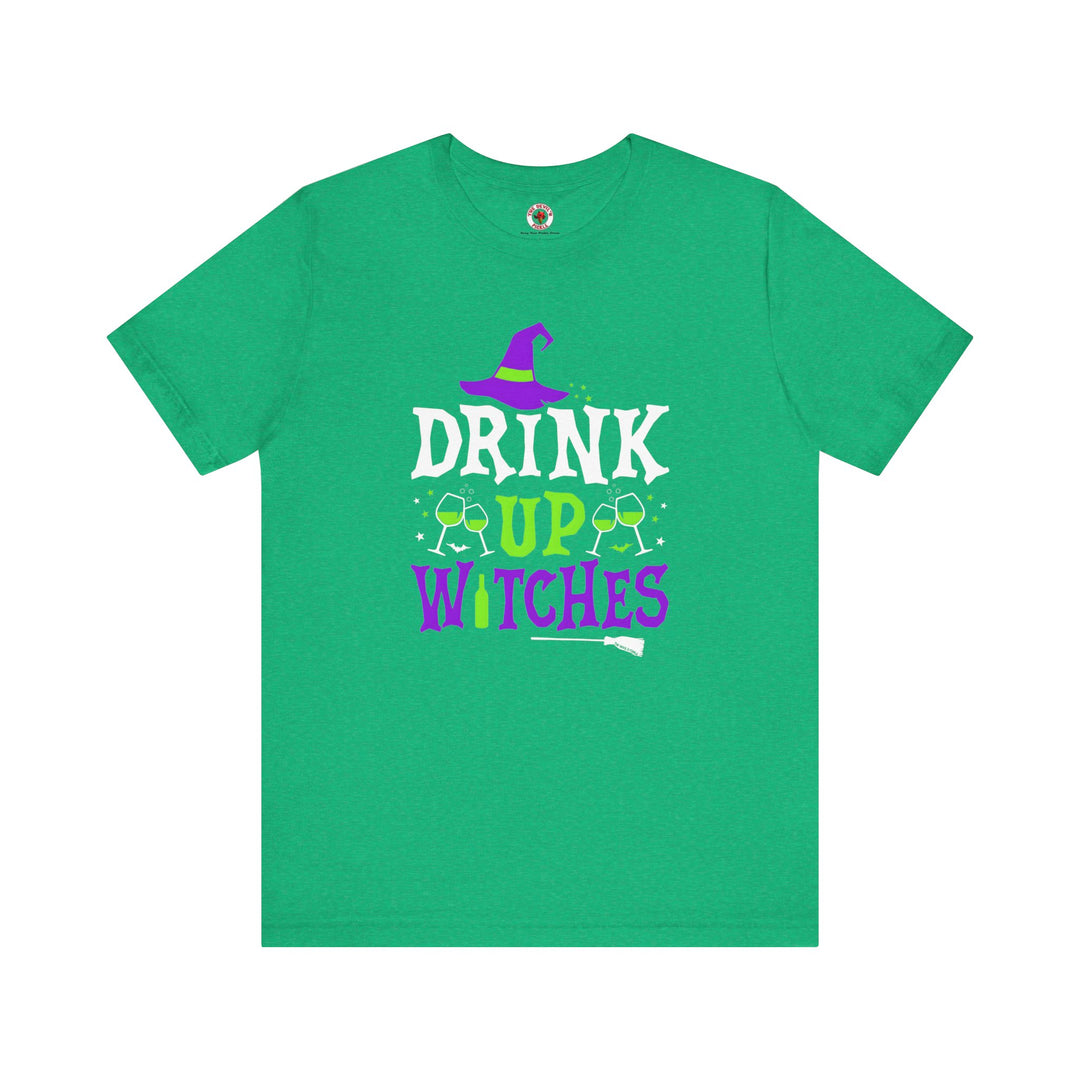 Drink Up Witches T-Shirt