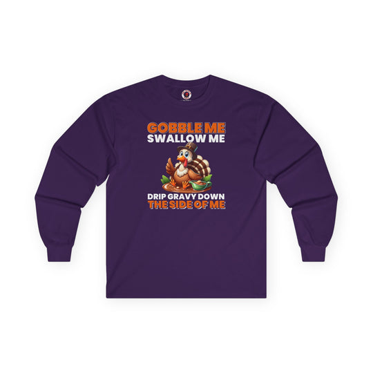 Gobble Me Swallow Me Long Sleeve Tee