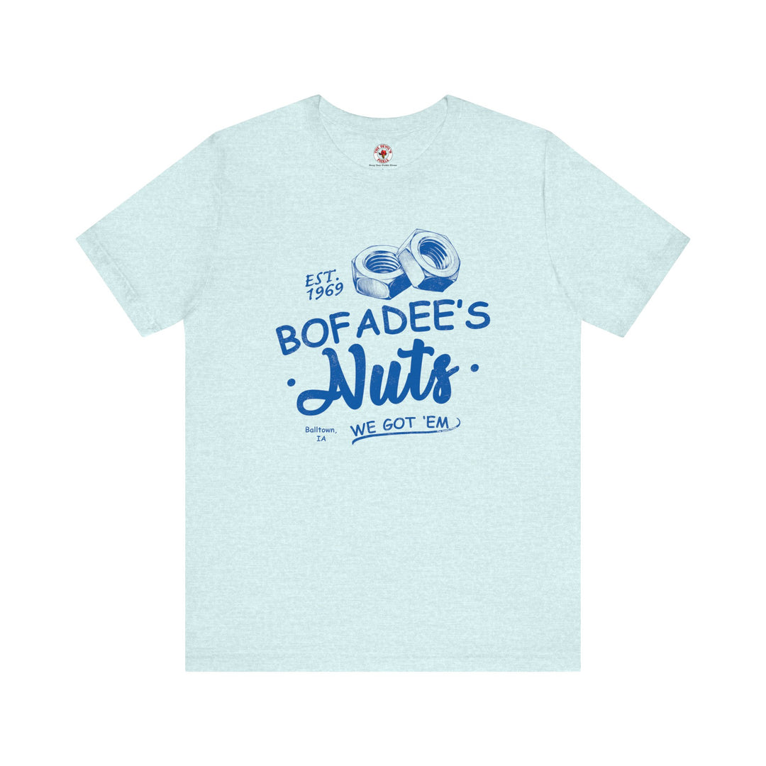 Bofadee's Nuts T-Shirt