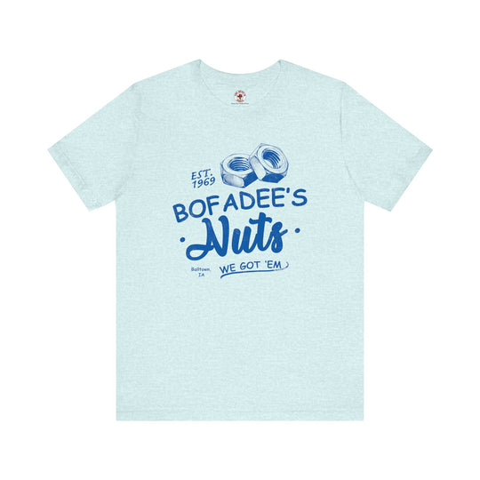 Bofadee's Nuts T-Shirt