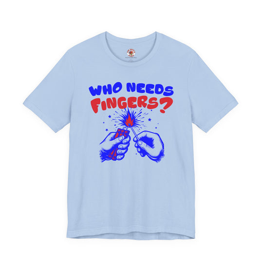 Who Needs Fingers T-Shirt