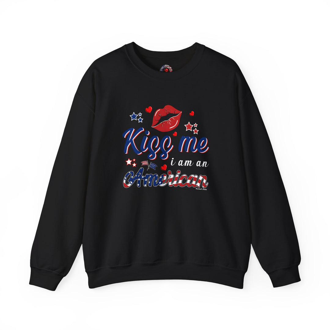 Kiss Me I Am An American Crewneck Sweatshirt