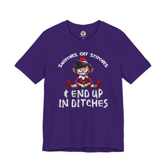 Snitches Get Stitches T-Shirt