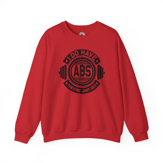I Do Have Abs Crewneck Sweatshirt