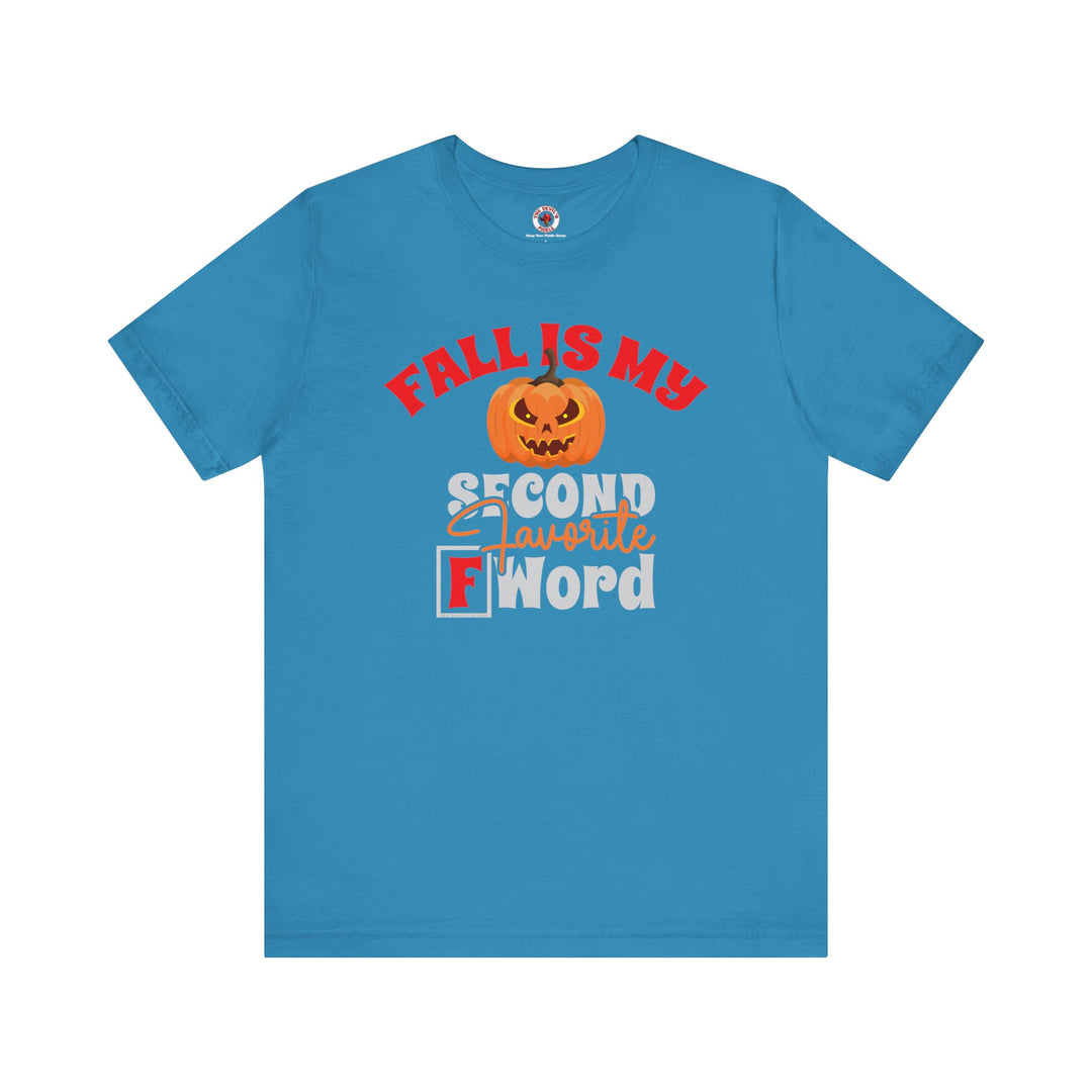 Fall Is My Second Favorite F Word T-Shirt