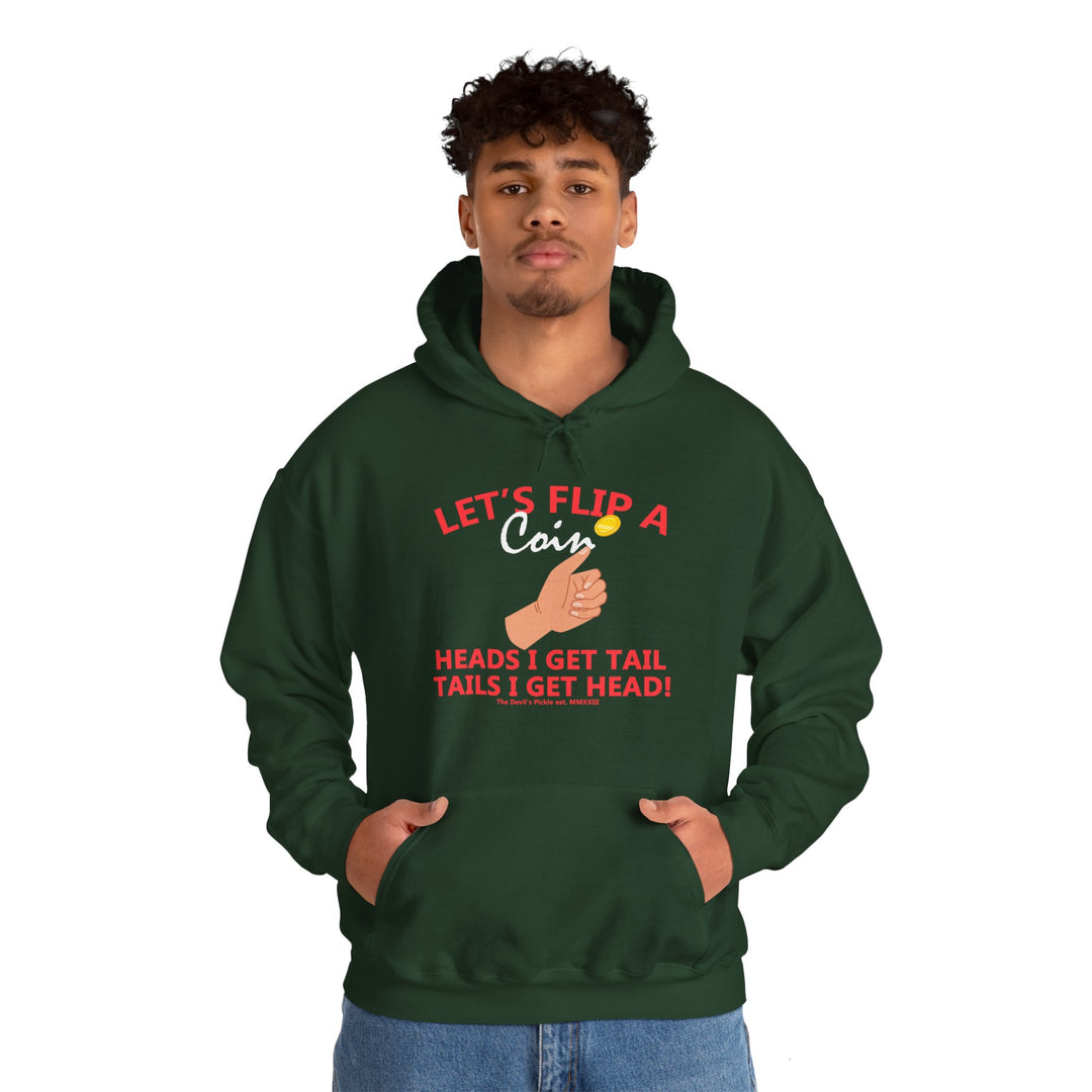 Let's Flip A Coin Hooded Sweatshirt