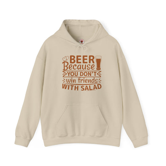 Beer Because You Don't Win Friends With Salad Hooded Sweatshirt