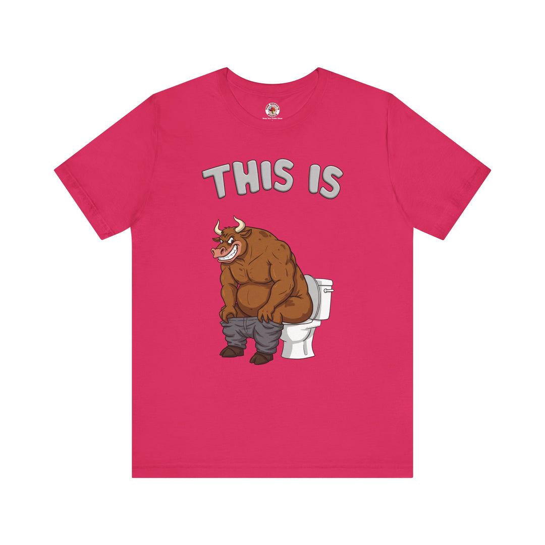 This Is Bullshit T-Shirt