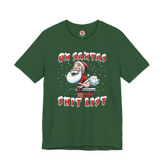On Santa's Shit List T-Shirt