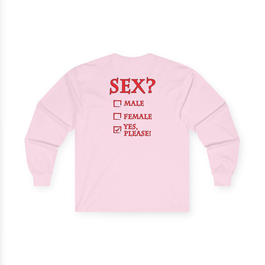 Sex? Yes, Please Long Sleeve Tee