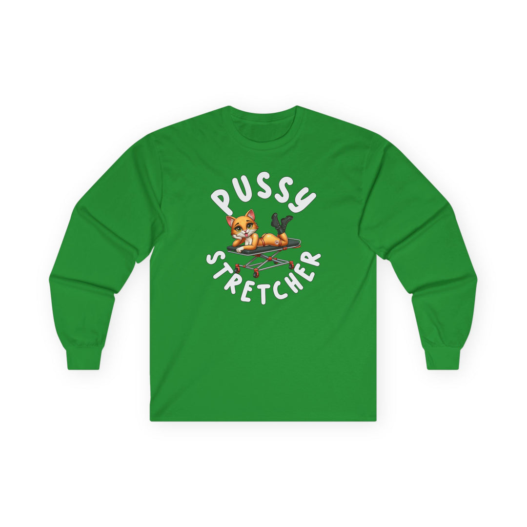 Pussy Stretcher Long Sleeve Tee
