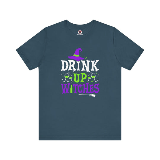 Drink Up Witches T-Shirt