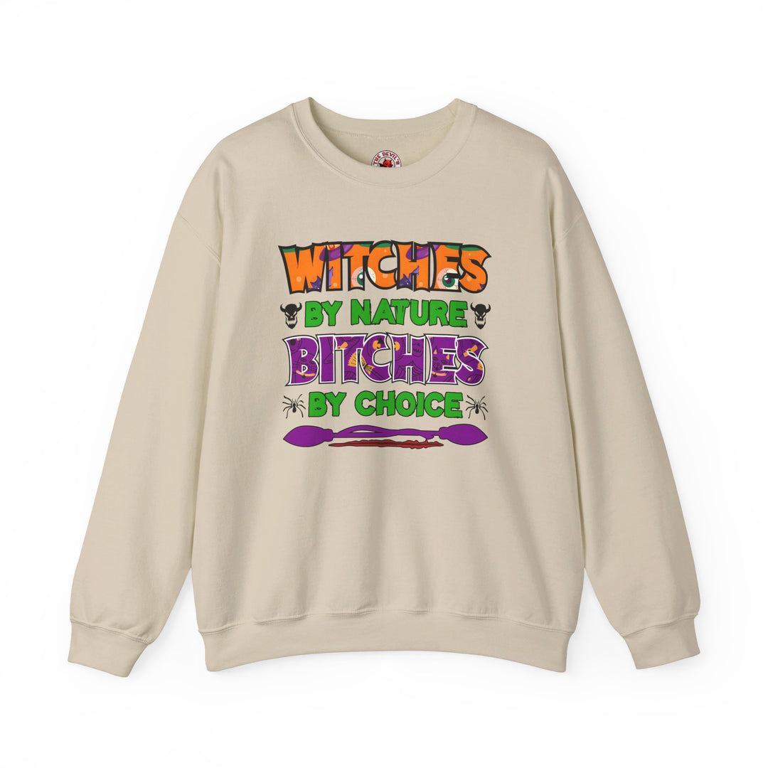 Witches By Nature Bitches By Choice Crewneck Sweatshirt