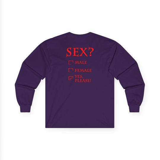 Sex? Yes, Please Long Sleeve Tee