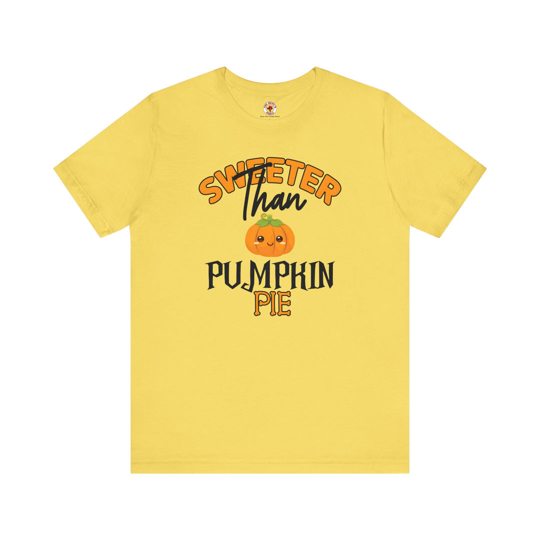 Sweeter Than Pumpkin Pie T-Shirt