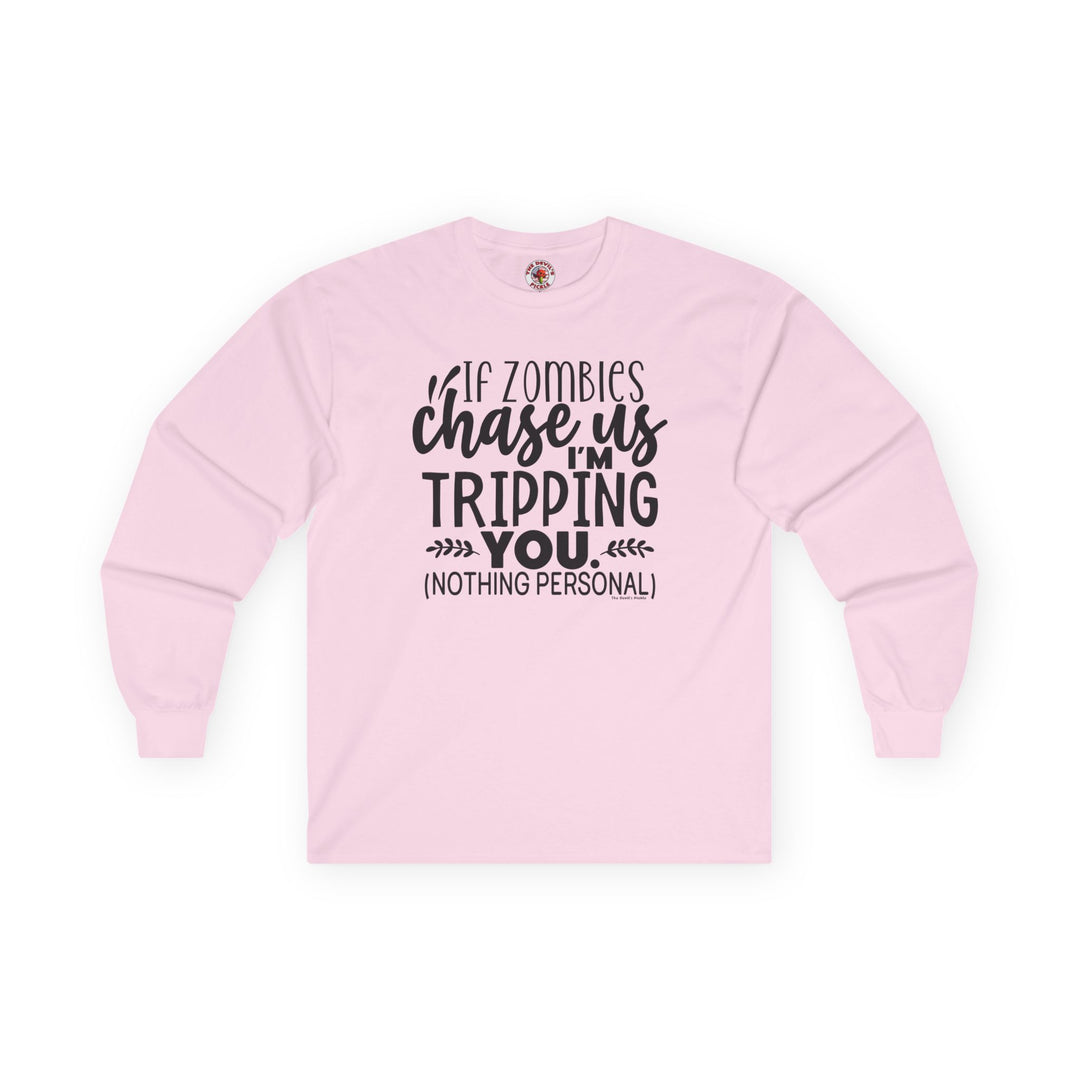 If Zombies Chase Us Long Sleeve Tee