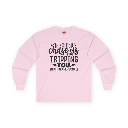 If Zombies Chase Us Long Sleeve Tee