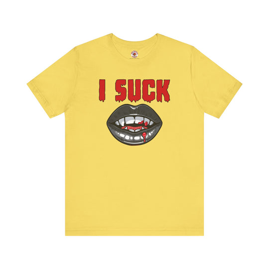 I Suck T-Shirt